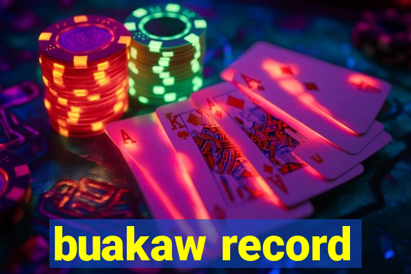 buakaw record